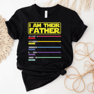 I Am Their Father Personalized Shirt, Dad Shirt, Fathers Day, Star Wars Father Shirt