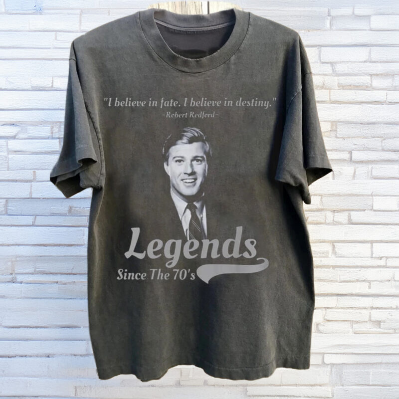 Robert Redford Shirt - Legend Shirt, Hollywood Star, Rip Hollywood