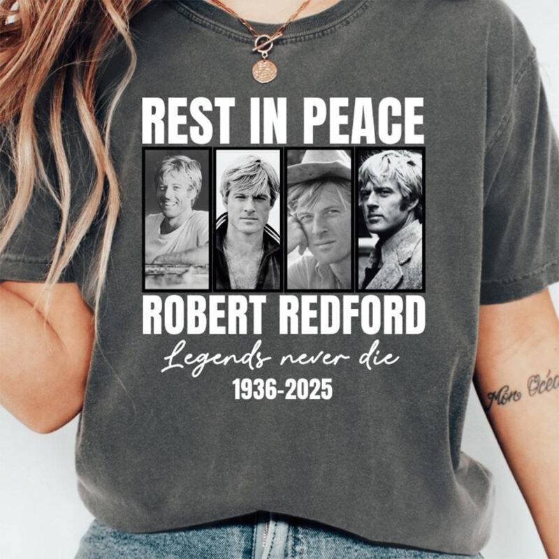 Legends Never Die Robert Redford Shirt, Vintage Movie Star Tee, Rest in Peace, Memorial Gift, Rip Robert Redford Shirt